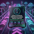 Diseño de Presentaciones Impactantes: Domina la Narrativa Visual en PowerPoint y Google Slides
